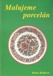 MALUJEME PORCELÁN