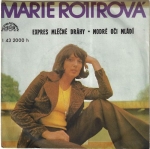 MARIE ROTTROVÁ - EXPRES MLÉČNÉ DRÁHY / MODRÉ OČI MLÁDÍ