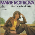 MARIE ROTTROVÁ – ŘÍKAJÍ, ŽE SE MÁM VDÁT / RÁNO