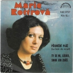 MARIE ROTTROVÁ - PŮLNOČNÍ PLÁŽ / TY SE MI, LÁSKO, SNAD JEN ZDÁŠ