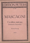 P. MASCAGNI - CAVALLERIA RUSTICANA (SIZILIANISCHE BAUERNEHRE)