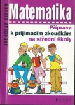 MATEMATIKA - PŘÍPRAVA K PŘIJÍMACÍM ZKOUŠKÁM NA STŘEDNÍ ŠKOLY