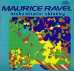 MAURICE RAVEL – ORCHESTRÁLNÍ SKLADBY