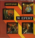 M. EFEKT - SVITANIE