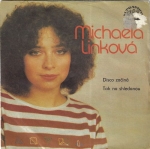 MICHAELA LINKOVÁ – DISCO ZAČÍNÁ / TAK NA SHLEDANOU