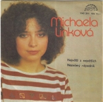 MICHAELA LINKOVÁ – NEJVĚTŠÍ Z NEJVĚTŠÍH / NEZNÁMÝ NÁPADNÍK