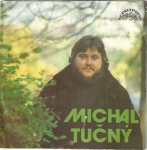 MICHAL TUČNÝ - SNÍDANĚ V TRÁVĚ / POSLEDNÍ KOVBOJ