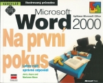 MICROSOFT WORD 2000 NA PRVNÍ POKUS