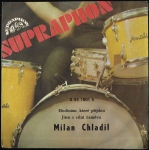 MILAN CHLADIL – HODINÁM, KTERÉ PŘIJDOU / JITRO S VŮNÍ ÚSMĚVU