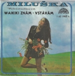 MILUŠKA VOBORNÍKOVÁ – WAIKIKI ZNÁM / VSTÁVÁM