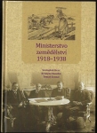 MINISTERSTVO ZEMĚDĚLSTVÍ 1918-1938
