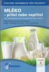 MLÉKO - PŘÍTEL NEBO NEPŘÍTEL