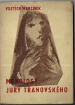 MONOLOGY JURY TŘANOVSKÉHO