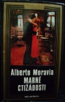 MARNÉ CTIŽÁDOSTI