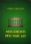 MOUDROSTI PĚTI TISÍC LET
