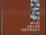 MUŽI VELKÉ OSTRAVY