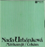 NAĎA URBÁNKOVÁ – MÁŠ KAM JÍT / ČEKÁM