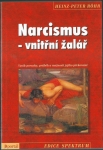 NARCISMUS – VNITŘNÍ ŽALÁŘ