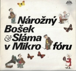 NÁROŽNÝ, BOŠEK, SLÁMA V MIKROFÓRU