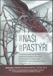 NAŠI PASTÝŘI 1938-1945