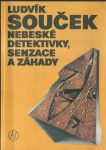 NEBESKÉ DETEKTIVKY, SENZACE A ZÁHADY