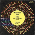 VÁCLAV NECKÁŘ – BACILY – MADEMOISELLE GISELLE / VOLÁNÍ