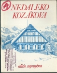 SBORNÍK SUPRAPHONU 121 – NEDALEKO KOZÁKOVA