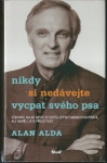 NIKDY SI NEDÁVEJTE VYCPAT SVÉHO PSA