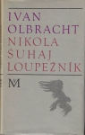 NIKOLA ŠUHAJ LOUPEŽNÍK