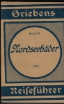 DIE DEUTSCHEN NORDSEE-BÄDER