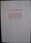 NOWOCZESNE MALARSTWO POLSKIE II - 1764-1939