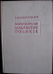 NOWOCZESNE MALARSTWO POLSKIE II - 1764-1939