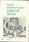 NÁVRH UČEBNÍCH OSNOV OBECNÉ ŠKOLY