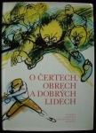 O ČERTECH, OBRECH A DOBRÝCH LIDECH