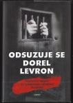 ODSUZUJE SE DOREL LEVRON