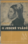 O JEDINÉ VLÁDĚ