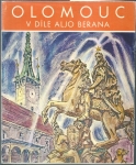 OLOMOUC V DÍLE ALJO BERANA