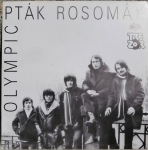 OLYMPIC - PTÁK ROSOMÁK 