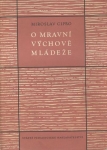 O MRAVNÍ VÝCHOVĚ MLÁDEŽE