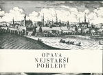 OPAVA - NEJSTARŠÍ POHLEDY