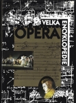 OPERA – VELKÁ ENCYKLOPEDIE