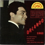 ORLANDO SINGS - YA MUSTAPHA / BANJO BOY / ITSY BITSY / VENTI QUATTRO MILA BACI