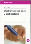 OŠETŘOVATELSKÁ PÉČE V DIABETOLOGII