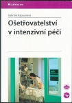 OŠETŘOVATELSTVÍ V INTENZIVNÍ PÉČI