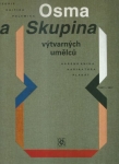 OSMA A SKUPINA VÝTVARNÝCH UMĚLCŮ 1907 - 1917