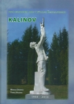 KALINOV – PRVÁ OSLOBODENÁ OBEC V BÝVALOM ČESKOSLOVENSKU