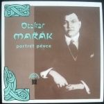 OTAKAR MAŘÁK - PORTRÉT PĚVCE