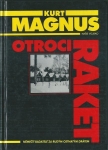 OTROCI RAKET