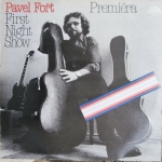 PAVEL FOŘT - PREMIÉRA