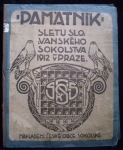 PAMÁTNÍK SLETU SLOVANSKÉHO SOKOLSTVA 1912 V PRAZE